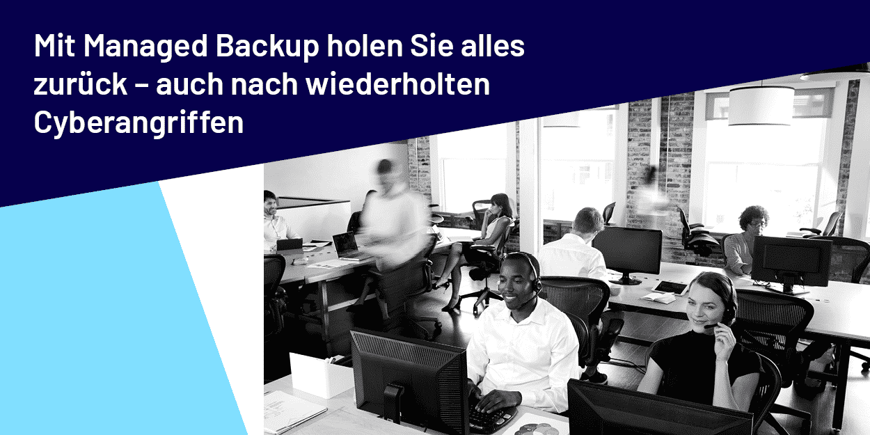 Managed Backup – Datensicherung für Unternehmen